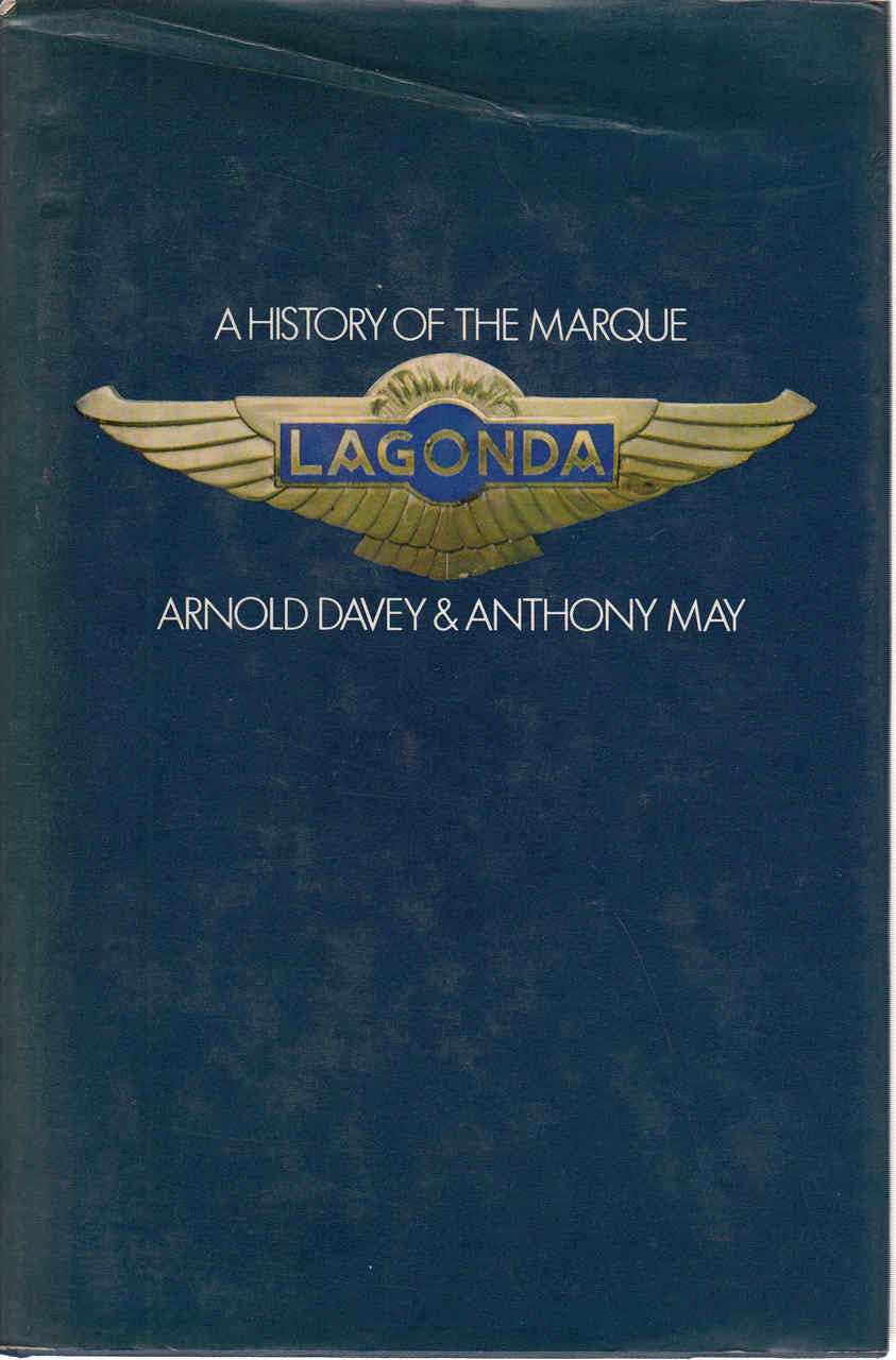 Lagonda: A History Of The Marque