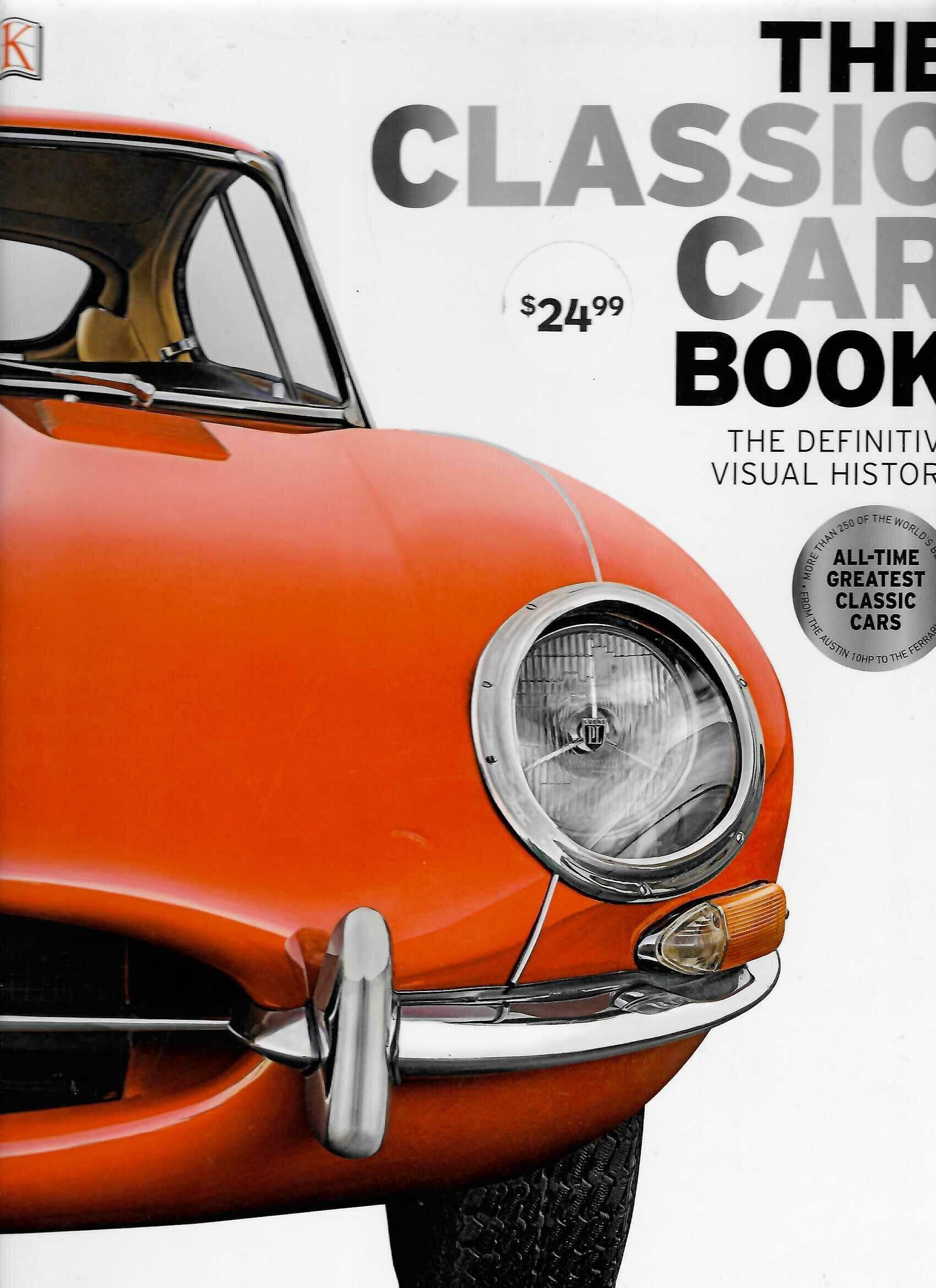 The Classic Car Book: The Definitive Visual History — DK Publishing (2016)