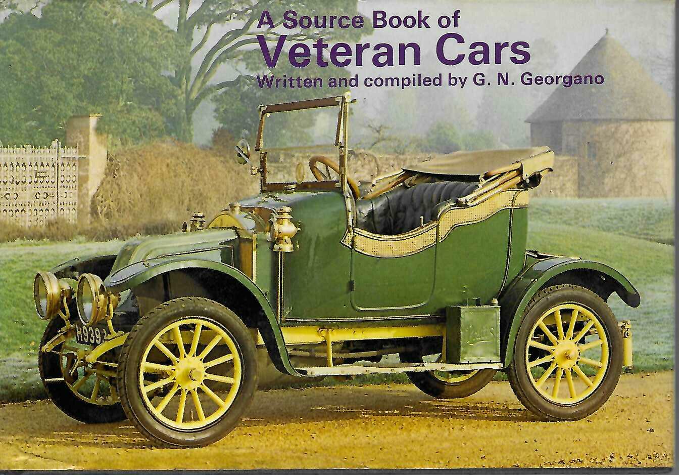 A Source Book of Veteran Cars — G. N. Georgano (Ward Lock, 1974)
