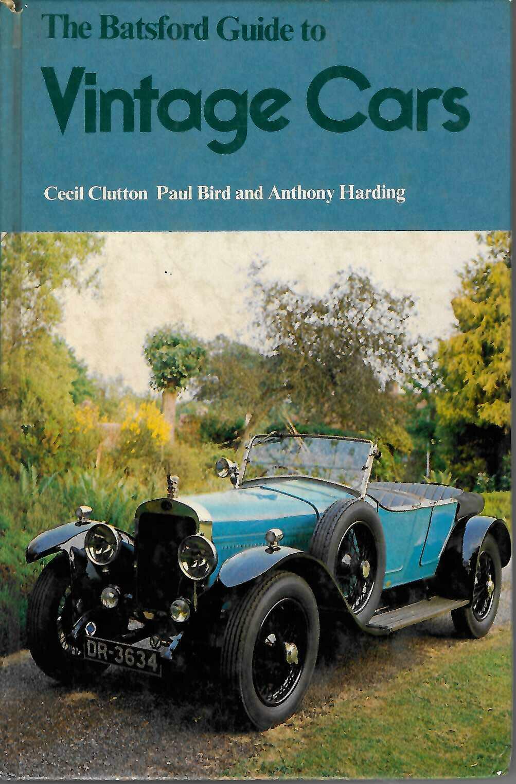 The Batsford Guide to Vintage Cars — Clutton, Bird & Harding | 2nd Revised Edition 1976