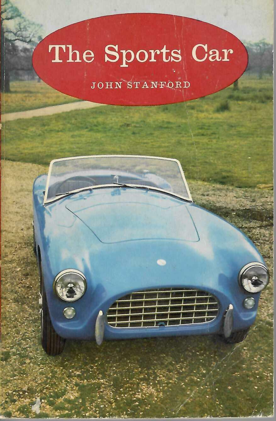 The Sports Car: Development and Design — John Stanford (Batsford)
