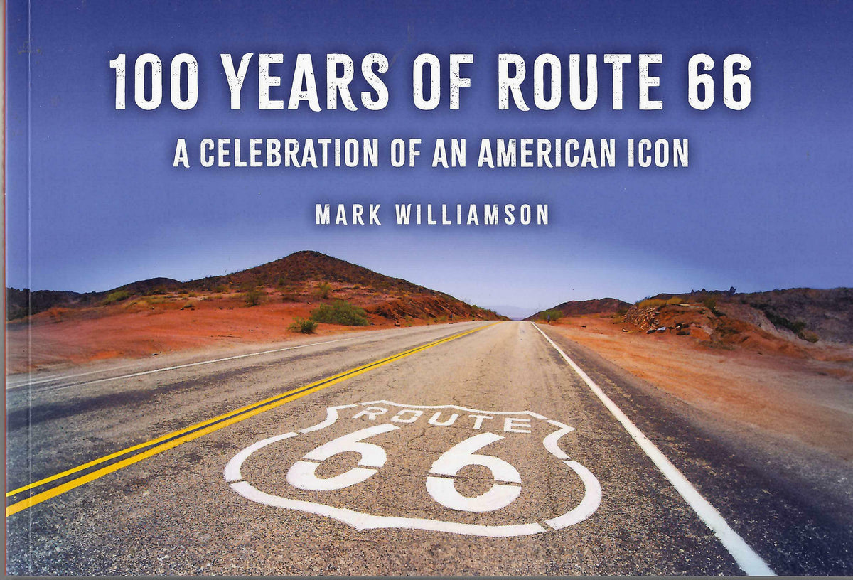 Route 66 history book cover with road “66” graphic and Mark Williamson title