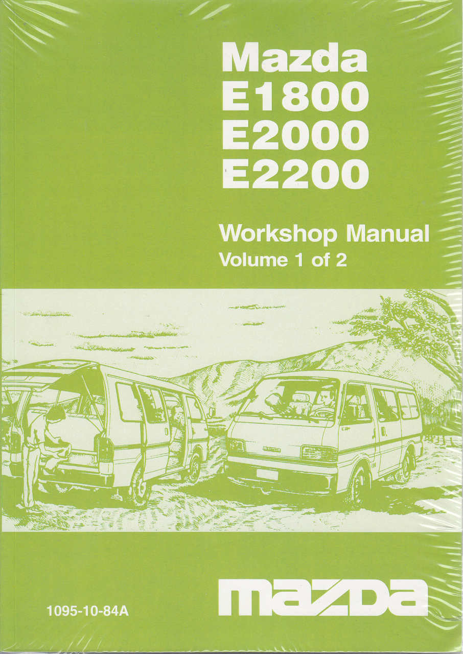 Mazda E1800 E2000 E2200, Official Workshop Manual, Volume 1 and 2