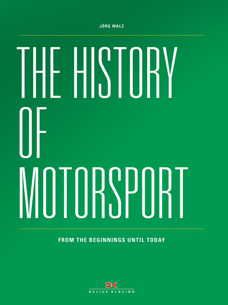 The history of Motorsport
From the beginnings until today