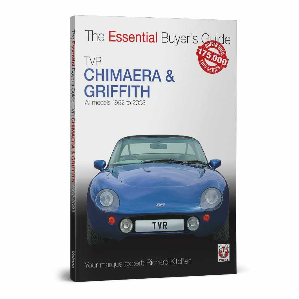 TVR Chimaera and Griffith All Models 21992 - 2003 - The Essential Buyer's Guide (Richard Kitchen) (9781787115187)