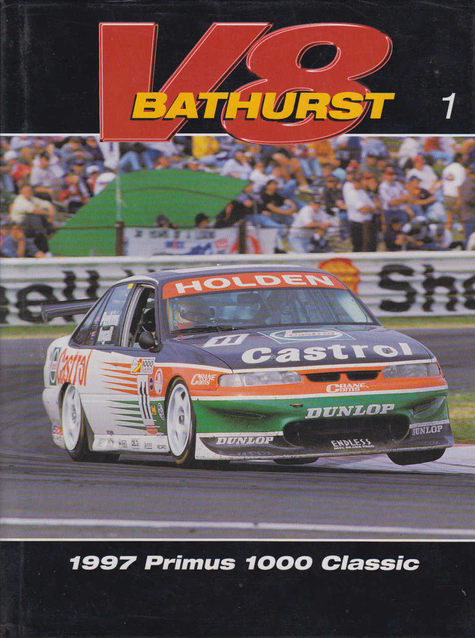 V8 Bathurst : The Official Review Of The 1997 Primus 1000 Classic (13293184)