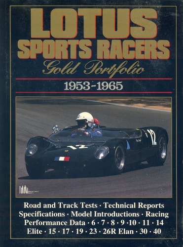Lotus Sports Racers Gold Portfolio 1953 - 1965