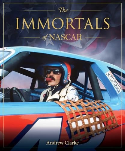 Book cover of 'The Immortals of NASCAR' featuring a driver in a race car.