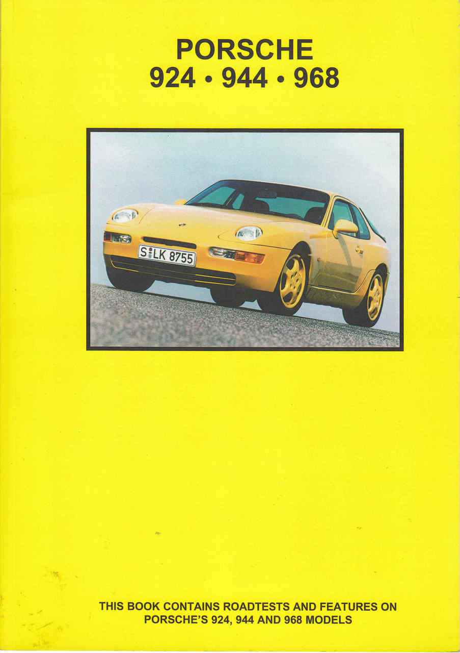 Porsche 924 - 944 - 968 Road Tests