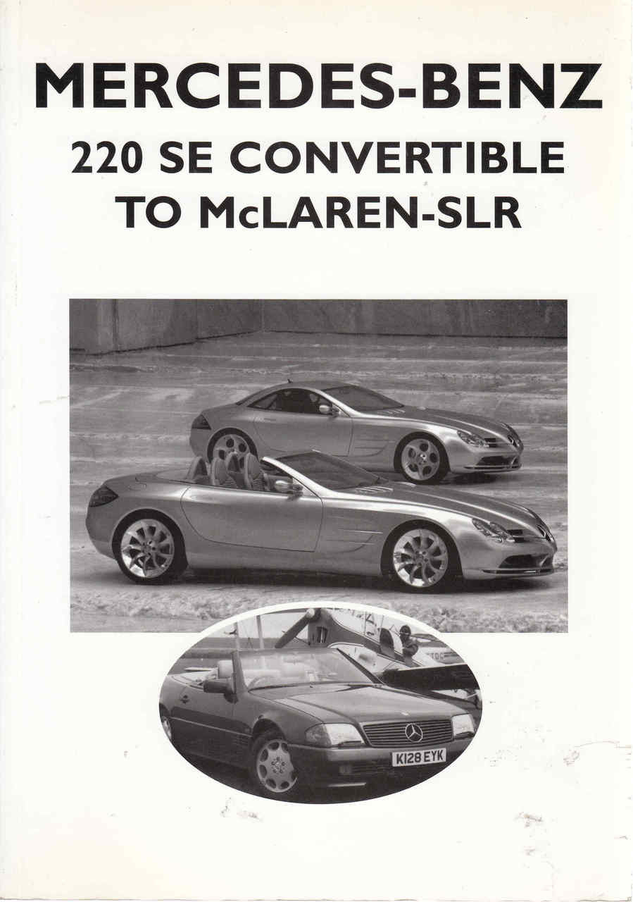 ercedes-Benz 220SE Convertible to McLaren-SLR