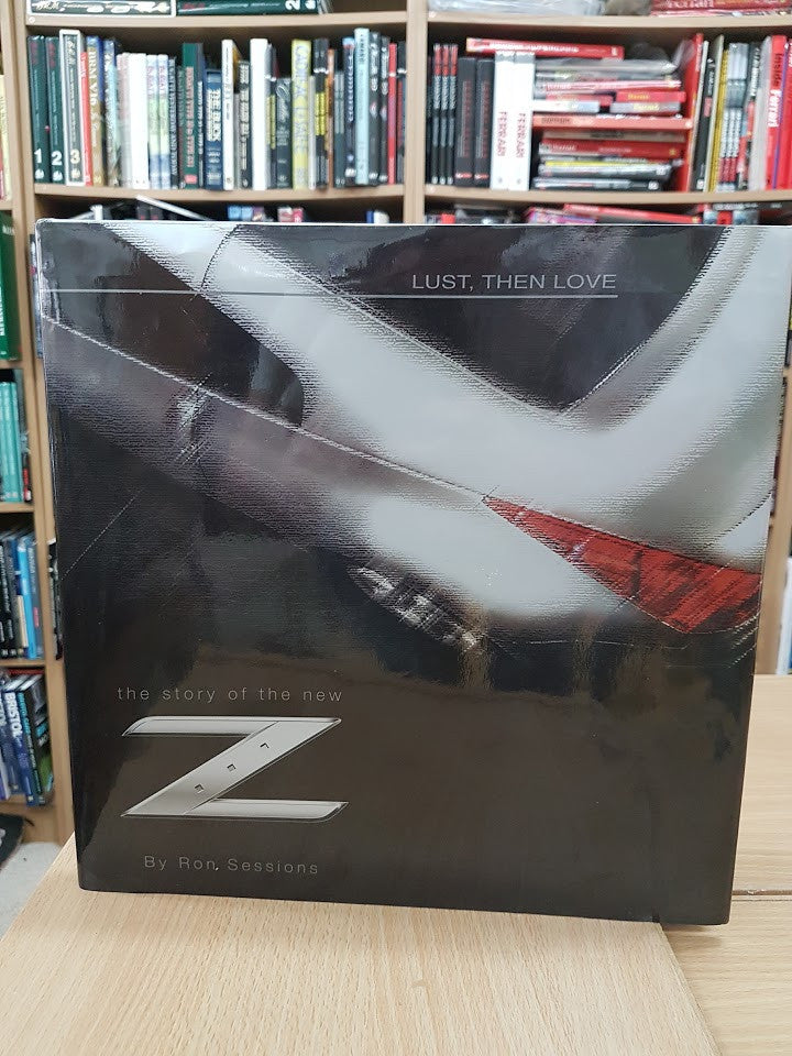Lust, Then Love: The Story Of The New Z