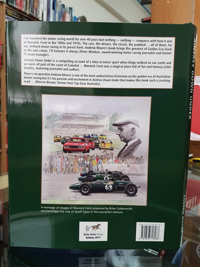 Aintree Down Under - Warwick Farm and the Golden Age of Australian Motor Sport