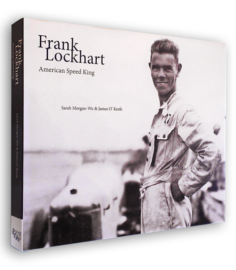 Frank Lockhart - American Speed King (James O'Keefe, Sarah Morgan-Wu)