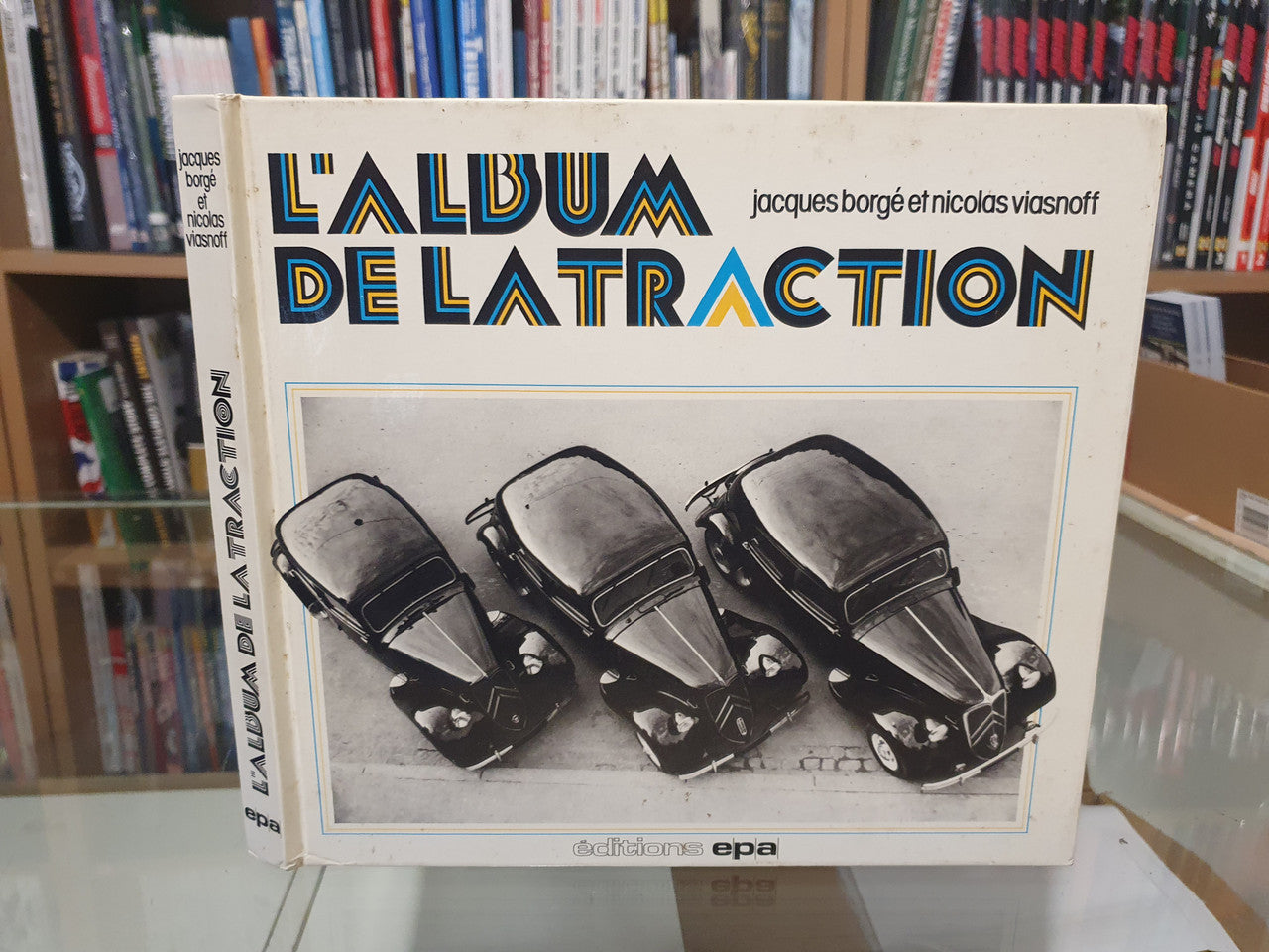 L'Album De La Traction (French Text) (9782851200730)