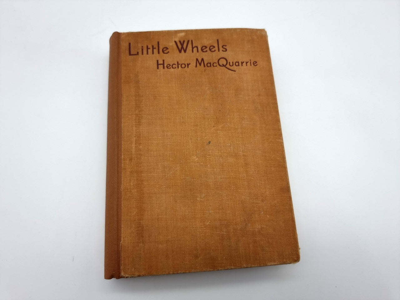Little Wheels - The Record of a Trip Across Australia in Baby Austin (Hector MacQuarrie, 1935)