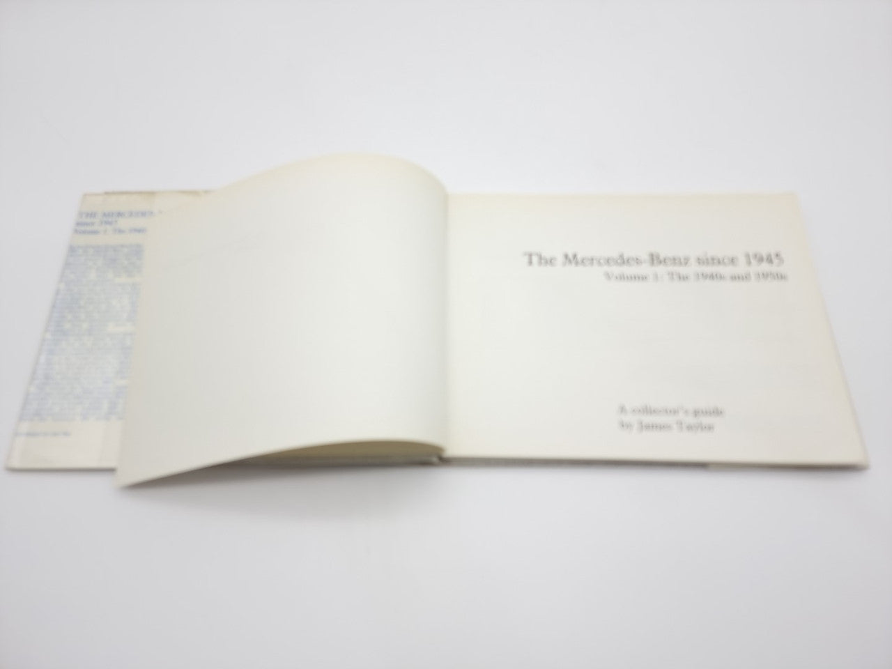 Mercedes-Benz since 1945 Vol. 1 The 1940s and 1950s  Collector's Guide