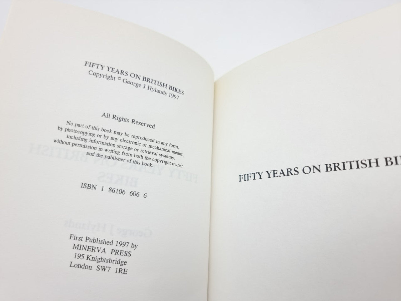 Fifty Years on British Bikes (George J. Hylands, 1997)