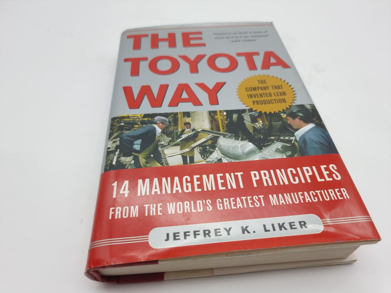 The Toyota Way 14 Management Principles (Jeffrey Liker, 2004)