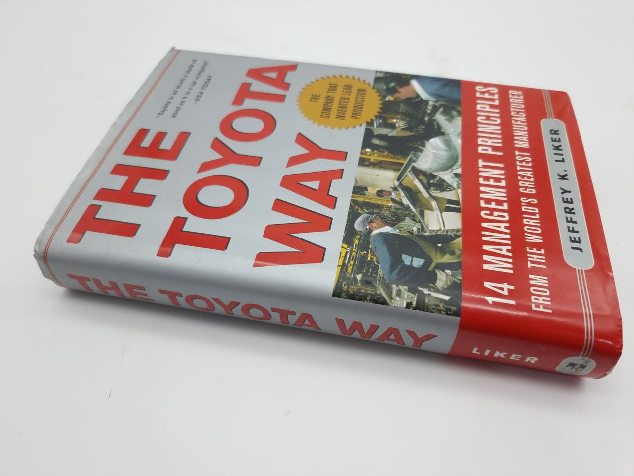 The Toyota Way 14 Management Principles (Jeffrey Liker, 2004)