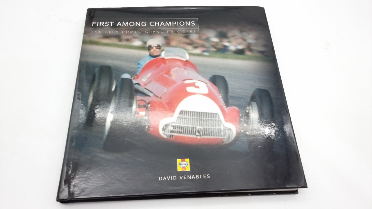 First Among Champions - The Alfa Romeo Grand Prix Cars (David Venables, 2000)