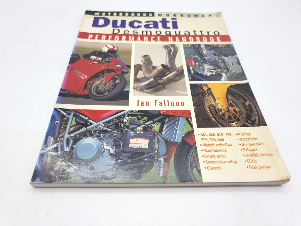 Ducati Desmoquattro Performance Handbook (Ian Falloon, 2003)