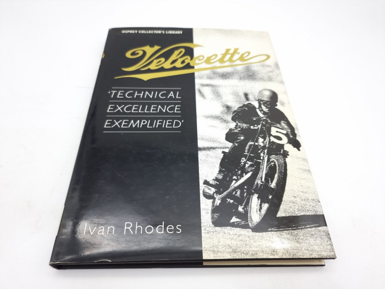 Velocette - Technical Excellence Exemplified (Ivan Rhodes, 1990)