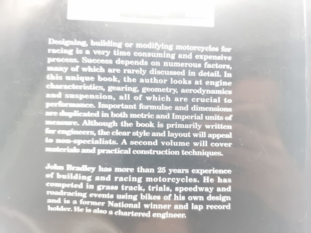 The Racing Motorcycle A Technical Guide for Constructors, Volume 1 (John Bradley, 1996)