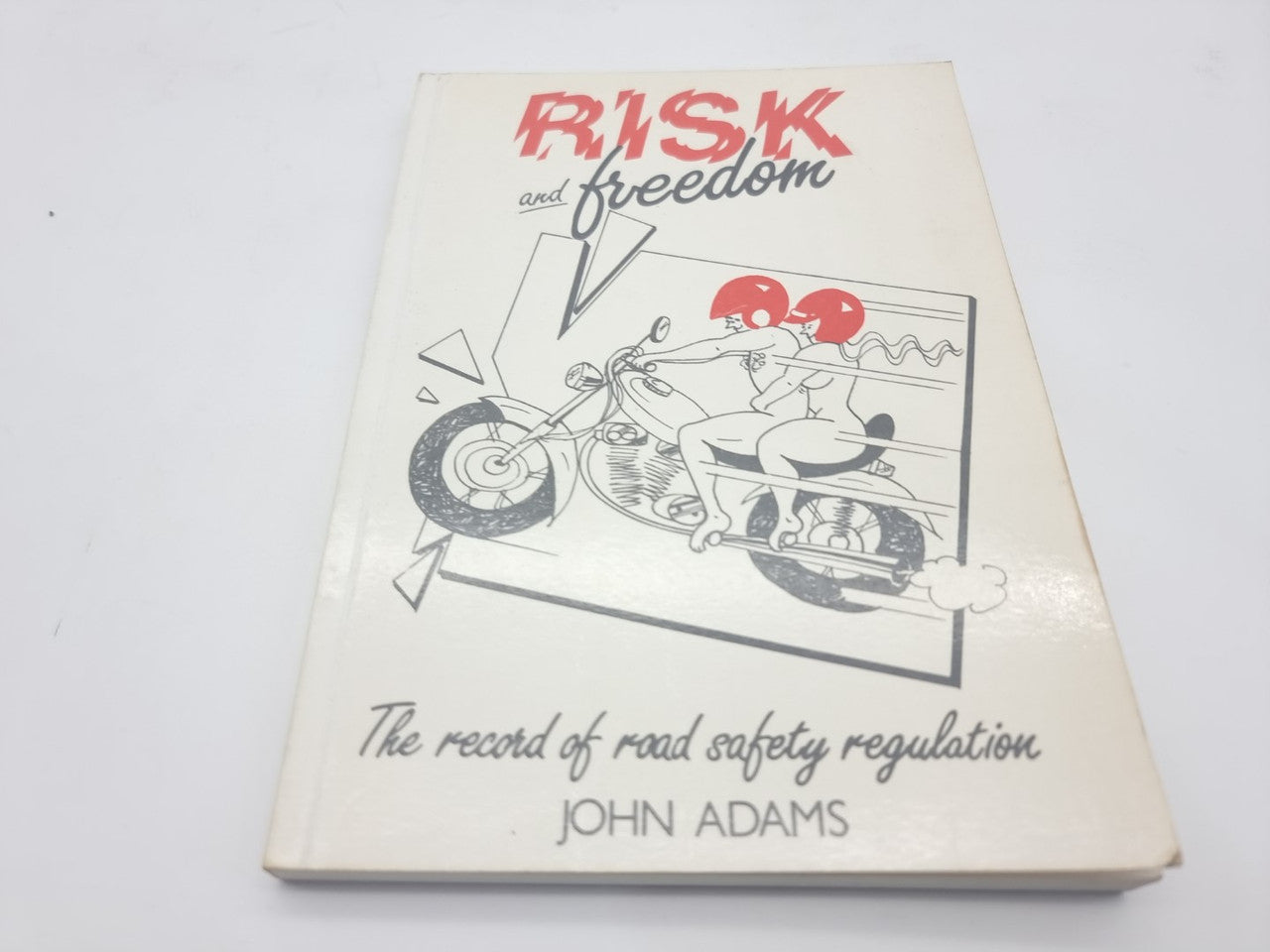Book front cover with title 'Risk and freedom' and road safety regulation text
