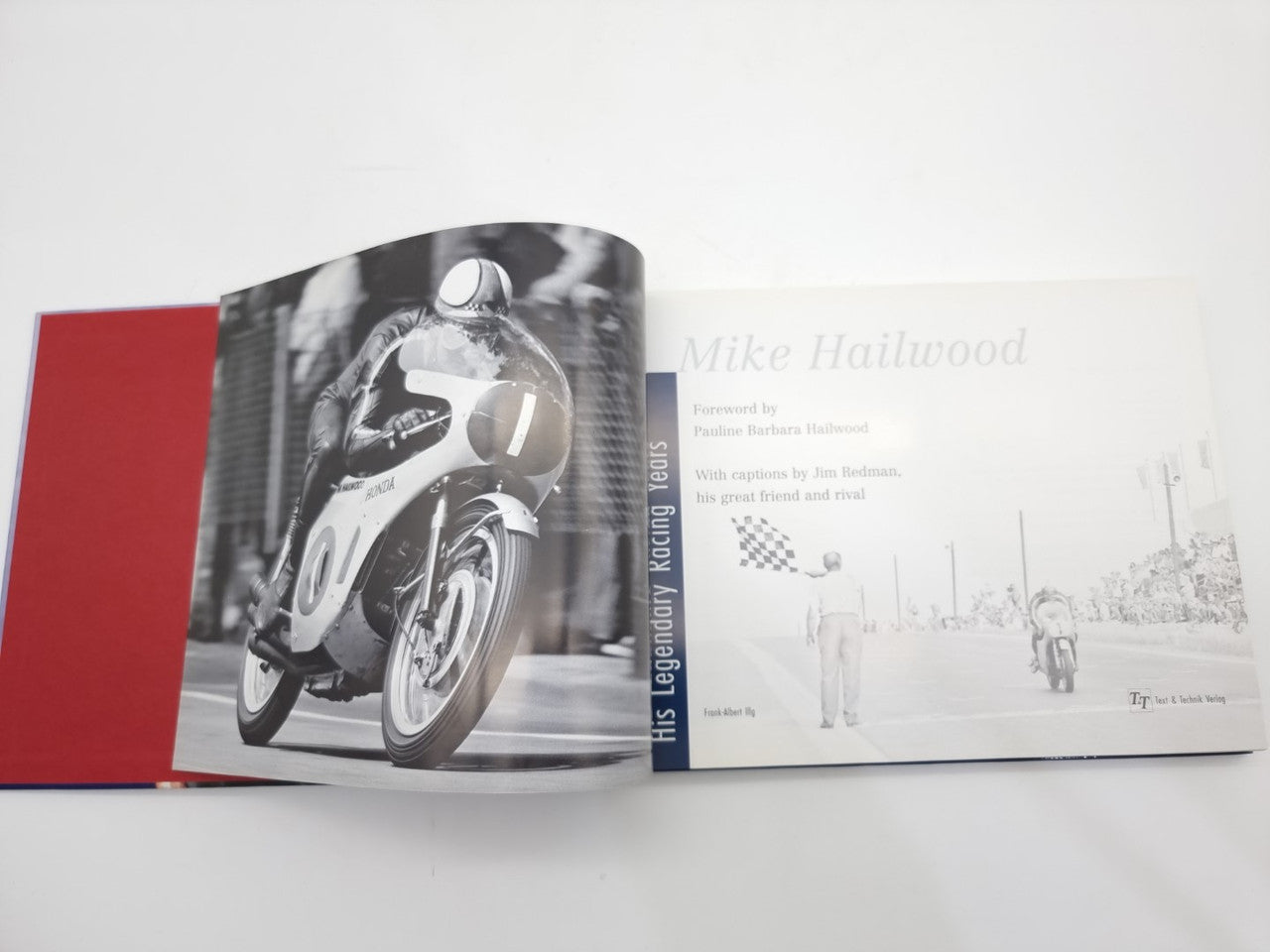 Mike Hailwood - His Legendary Racing Years (Frank-Albert Ilg, 2008)