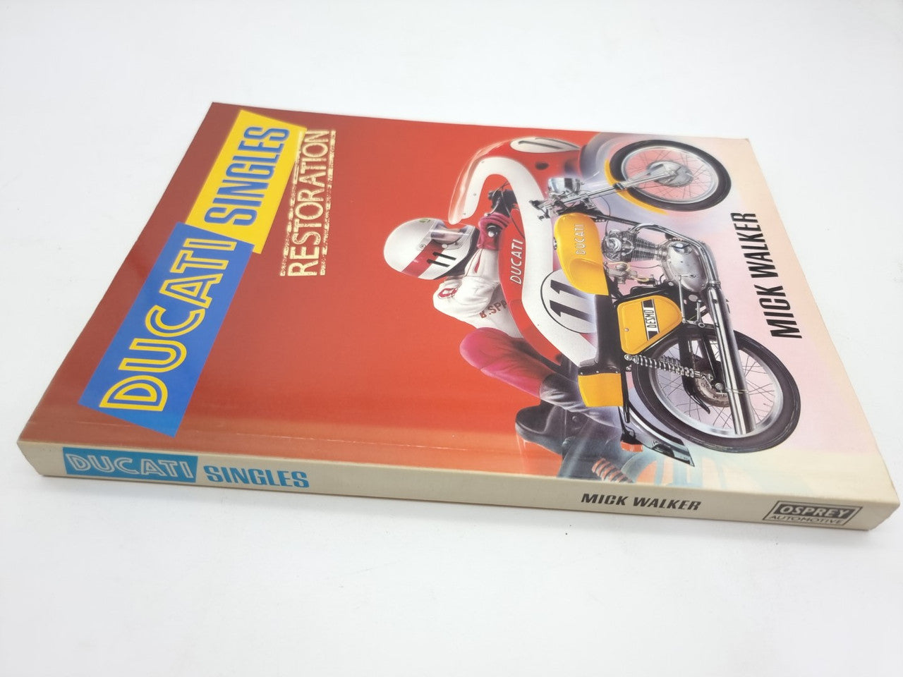 Ducati Singles Restoration (Mick Walker, 1991)