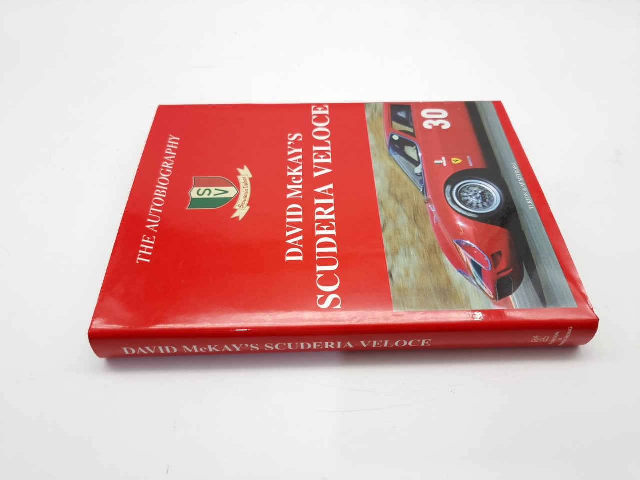 David McKay's Scuderia Veloce: The Autobiography