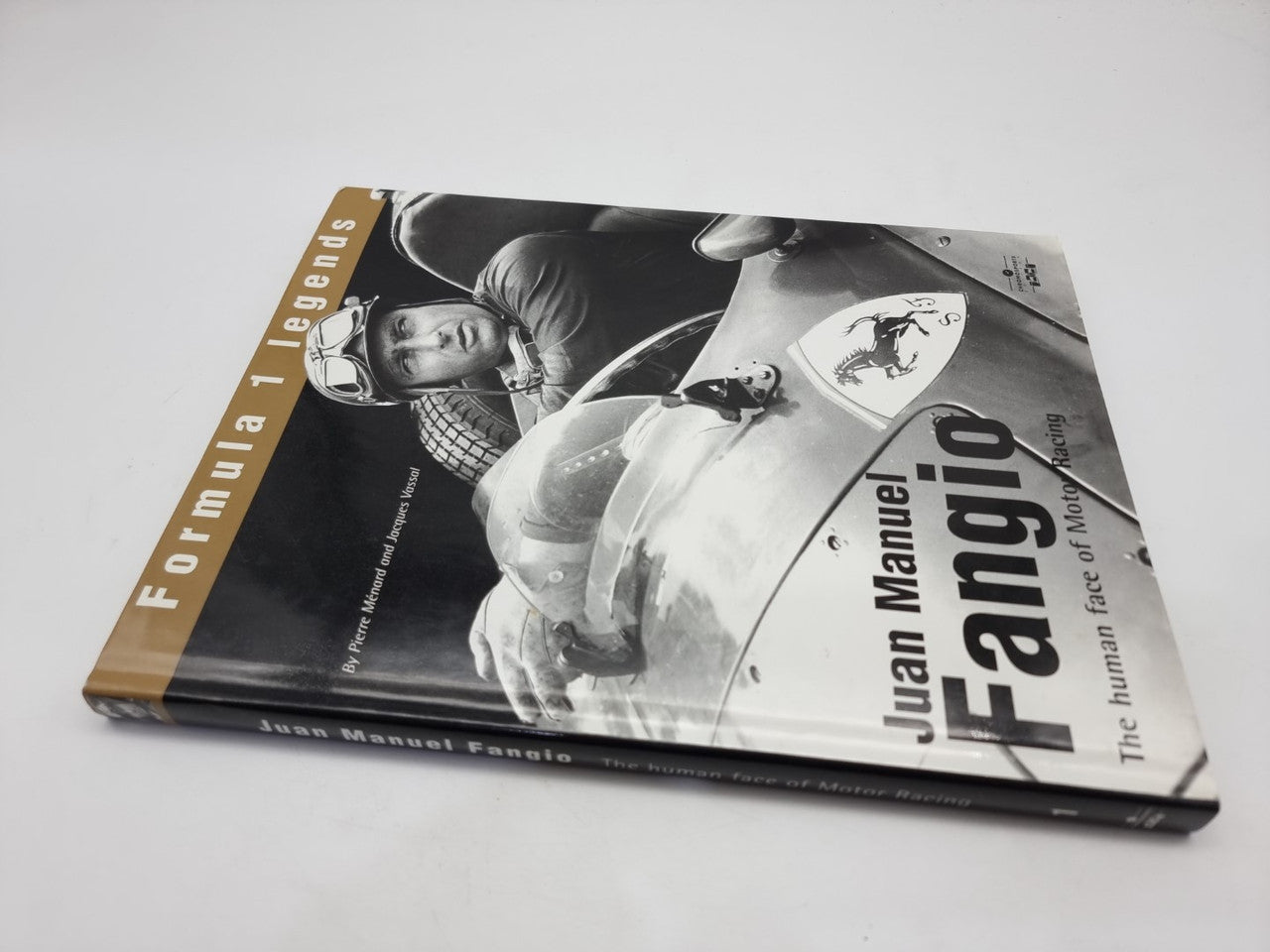 Juan Manuel Fangio, The Human Face Of Motor Racing (P.Menard, J.Vassal,  2004)