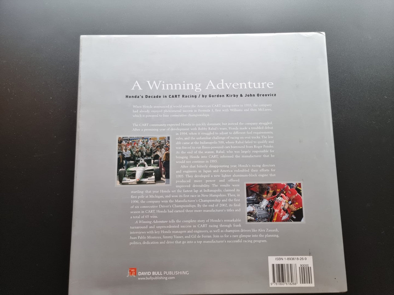 A Winning Adventure Honda's Decade in Cart Racing (Gordon Kirby, John Oreovicz, 2004)
