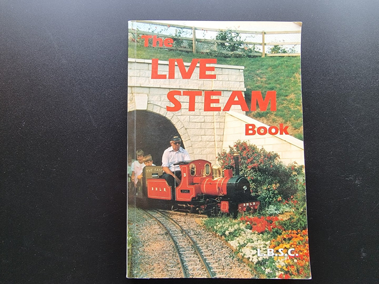 The Live Steam Book (Lbsc, 1990)