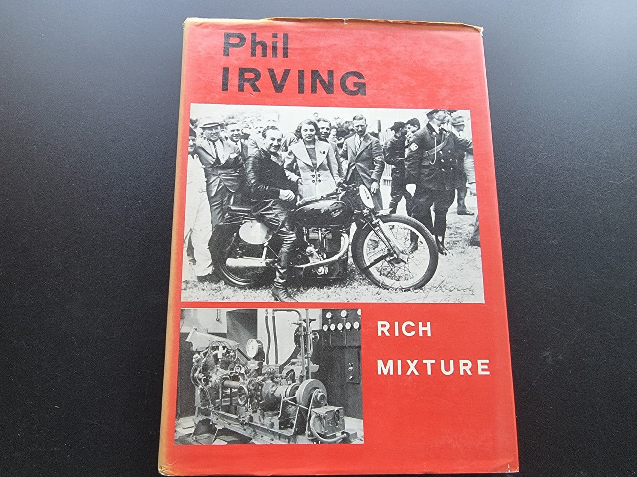 Phil Irving motorcycle book cover in red with bike photos and “RICH MIXTURE”