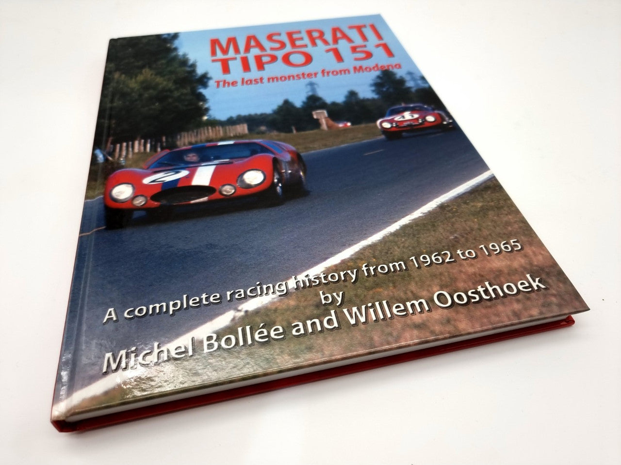 Maserati Tipo 151 The Last Monster from Modena (Michel Bollee, Willem Oosthoek, 2005) (9782951364264)