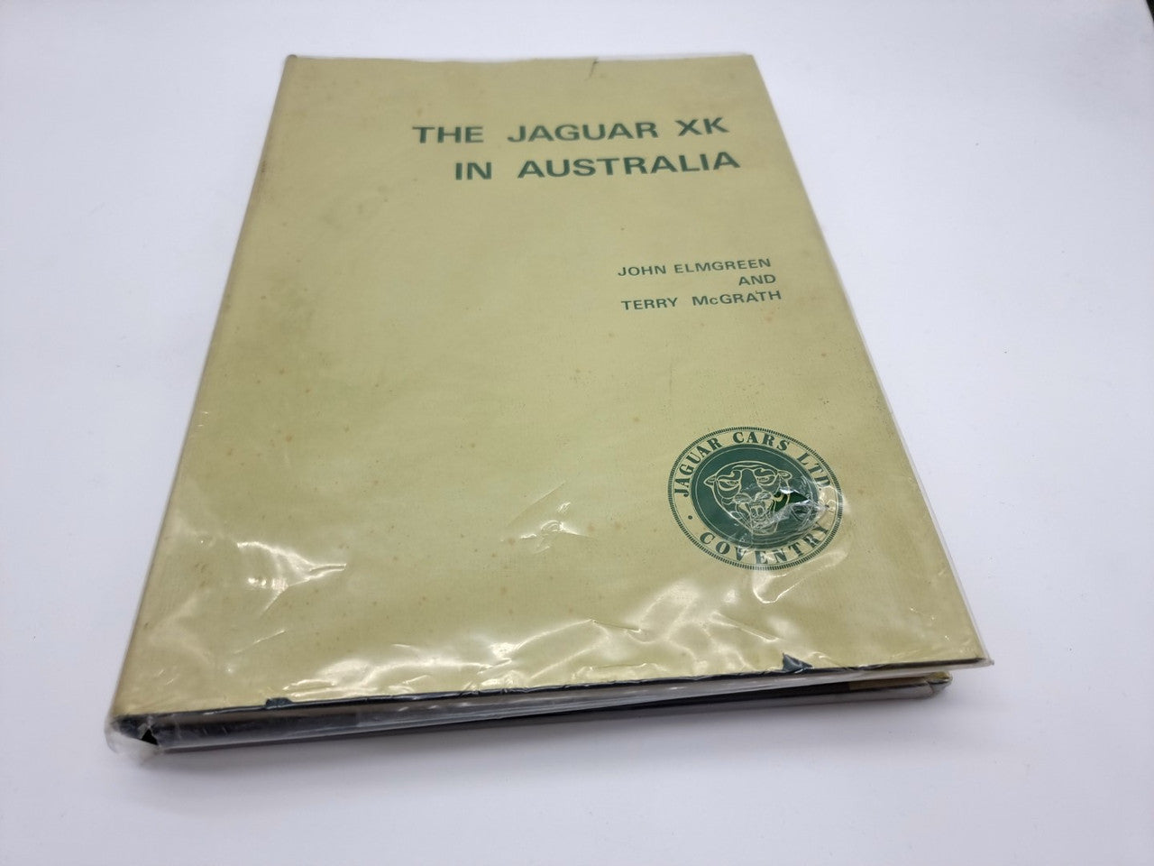 The Jaguar XK In Australia - Limited Edition (John Elmgreen, Terry McGrath) (9780959107005)