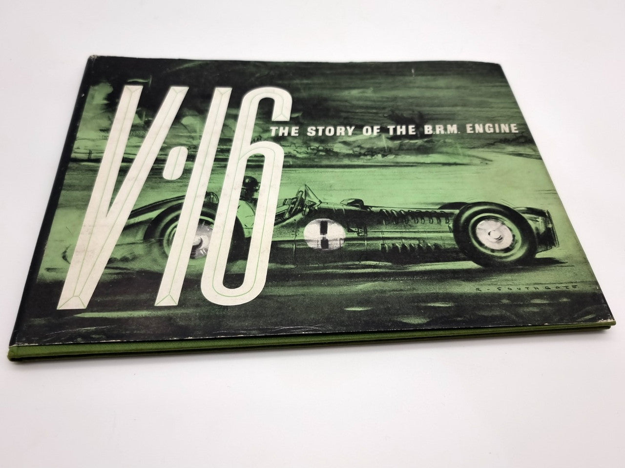 V16 Story of the BRM Engine (A.F. Rivers Fletcher, 1954 )