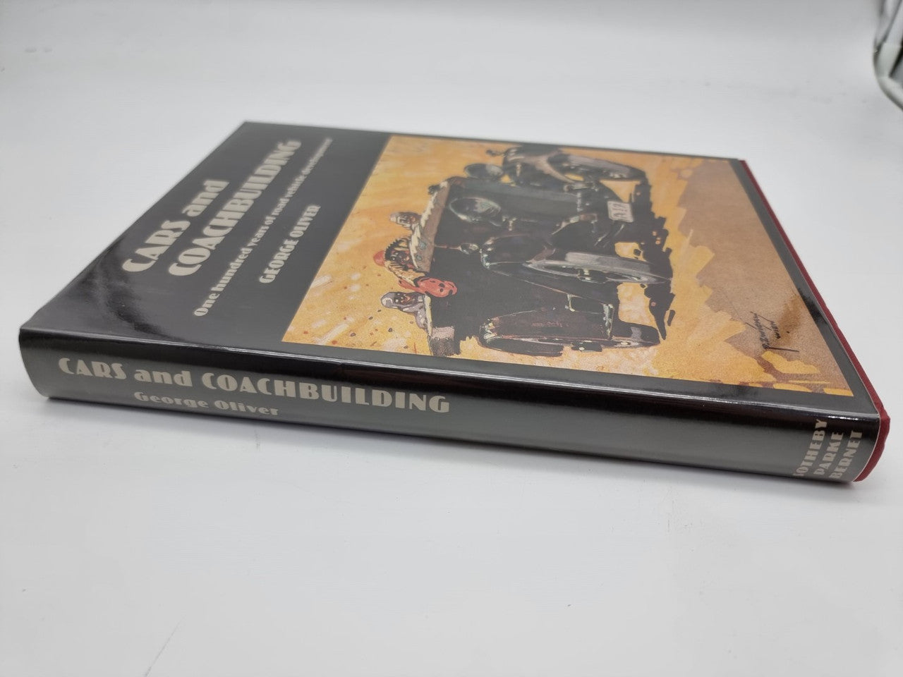 Cars and Coachbuilding - One Hundred years of Road Vehicle Development 1881-1981 (George Oliver, 1981)