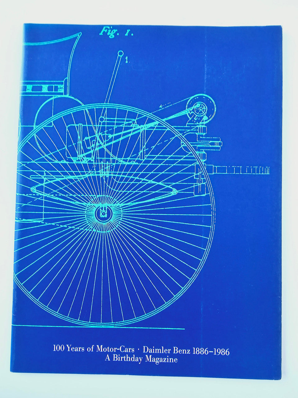 00 Years of Motor-Cars - Daimler Benz 1886-1986 - A Birthday Magazine Mercedes