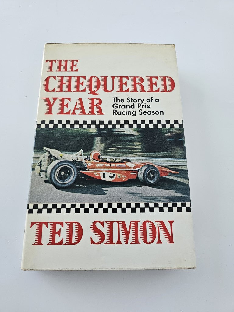 Chequered Year Story of 1970 Grand Prix Racing Season (Ted Simon, 1971)