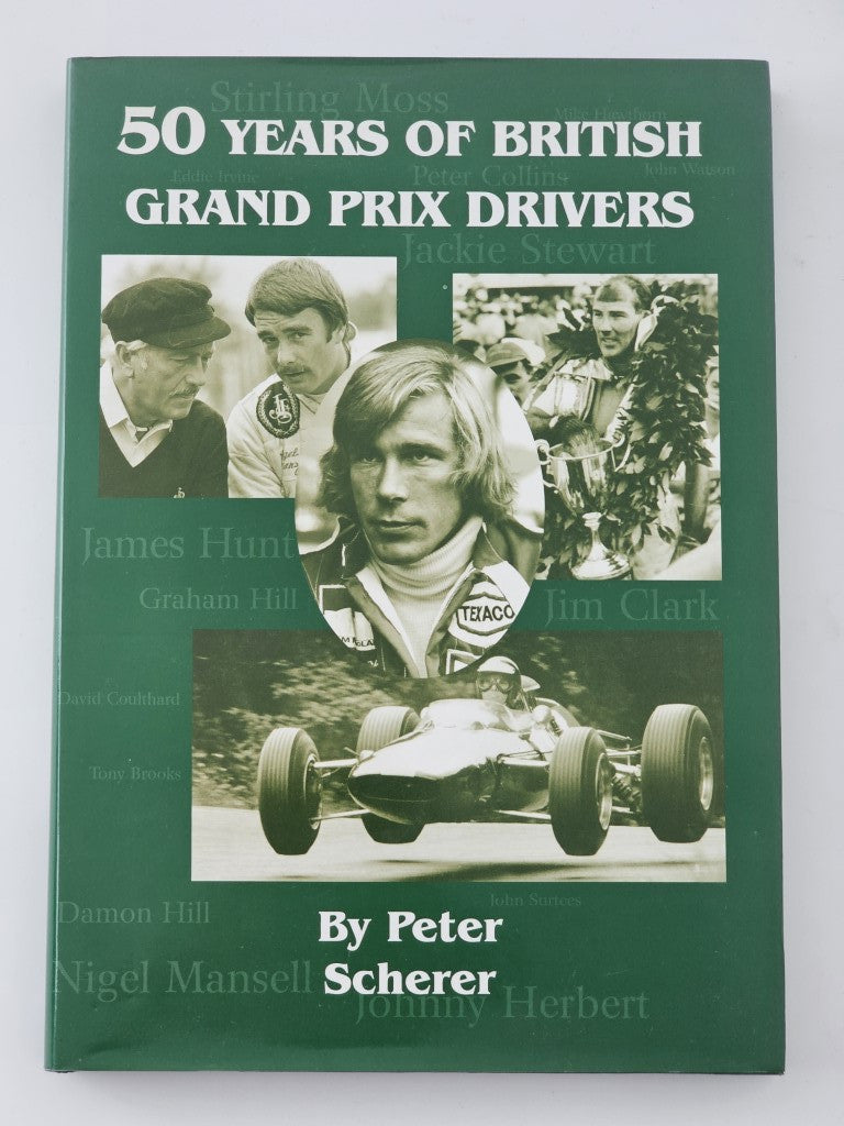 50 Years of British Grand Prix Drivers (Peter Scherer, 2000)