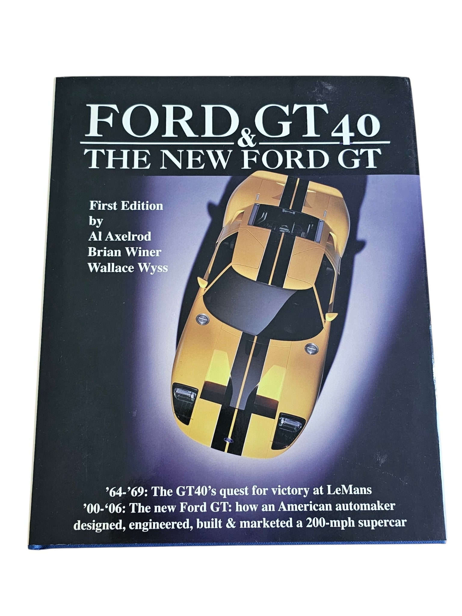 Ford GT40 and the New Ford GT - book cover