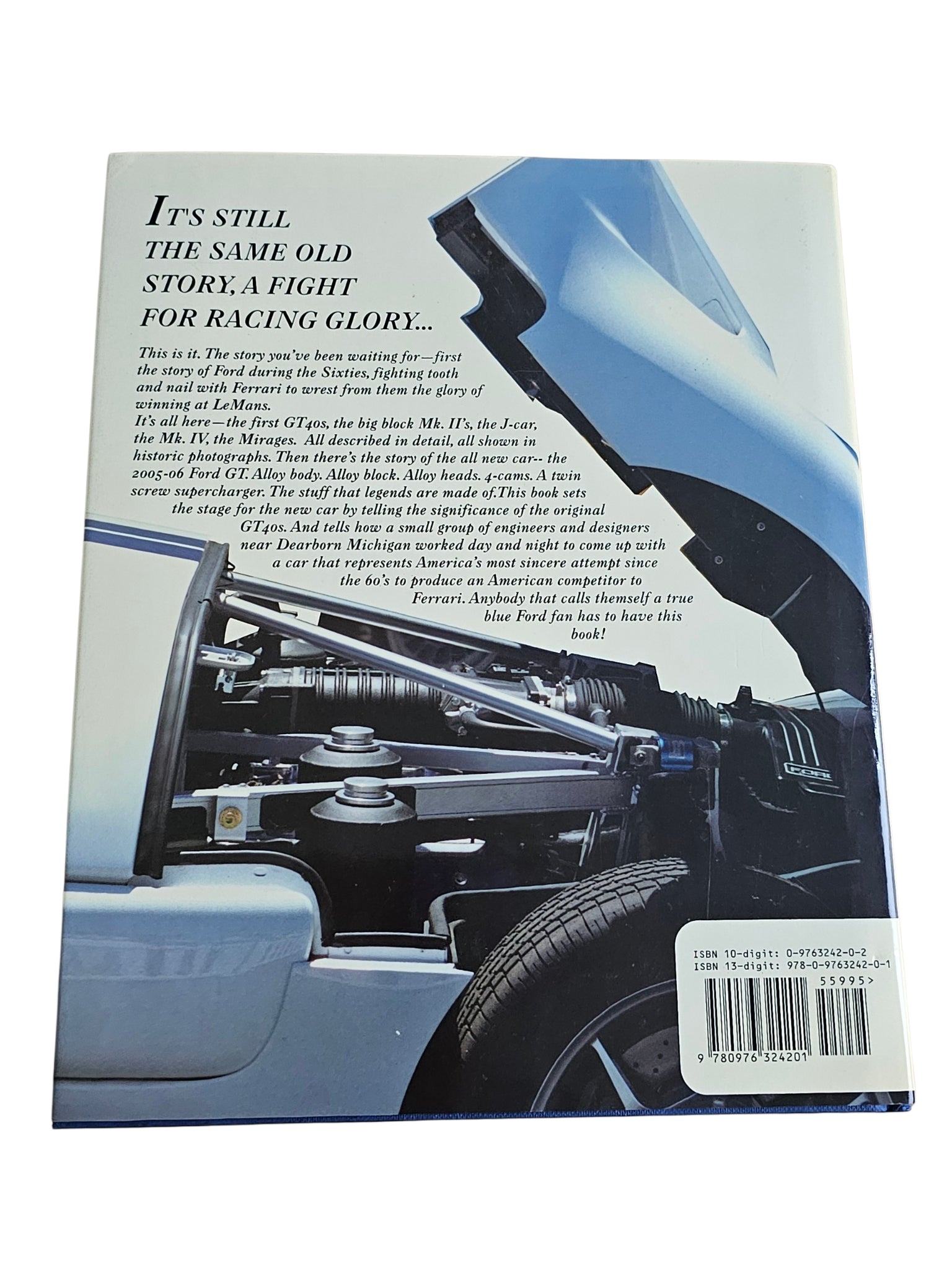 Ford GT40 and the New Ford GT (Signed - Al Axelrod, Brian Winer, Wallace A. Wyss)