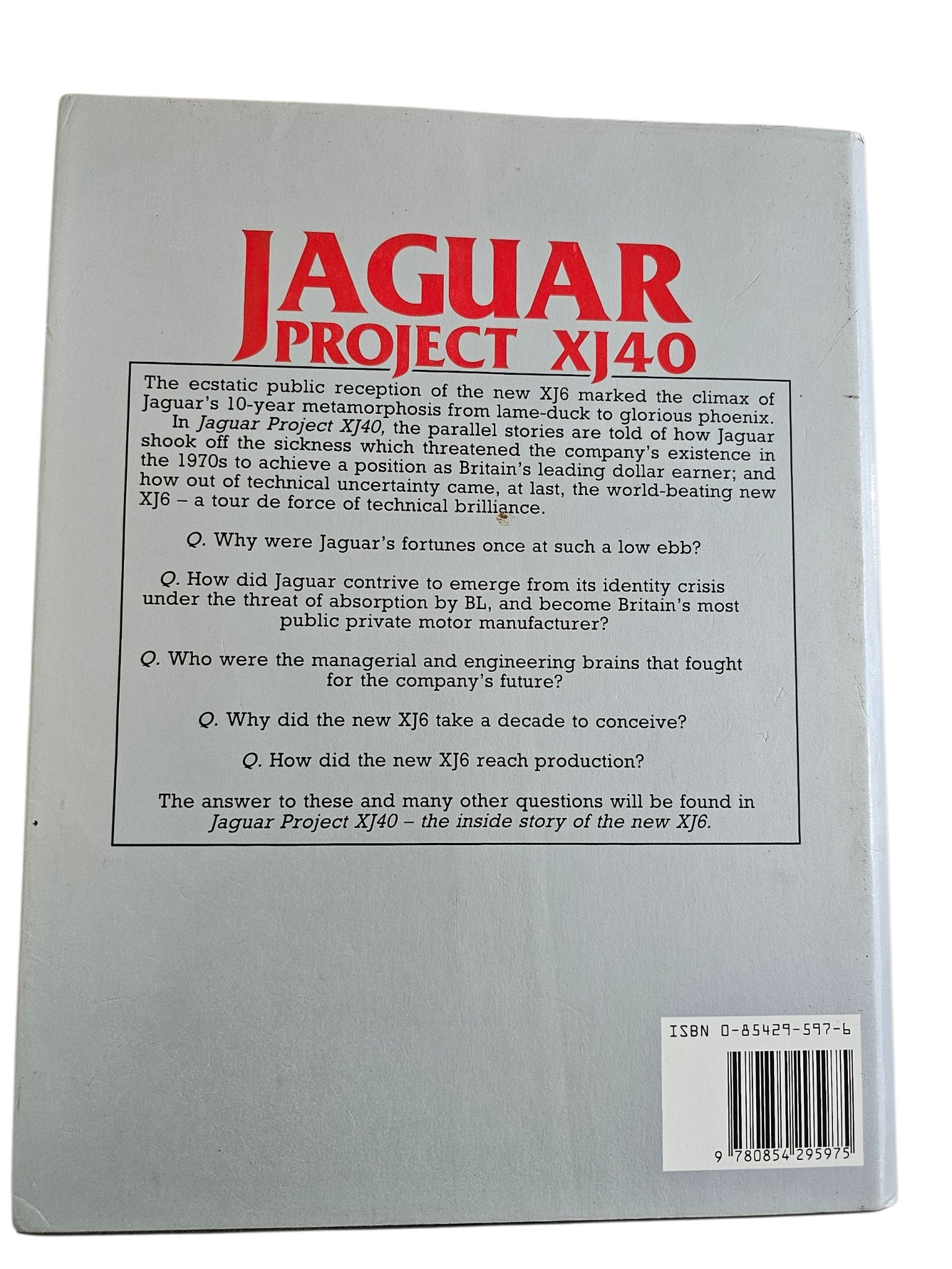 Jaguar Project XJ40 - The Inside Story of the New XJ6 (Philip Porter)