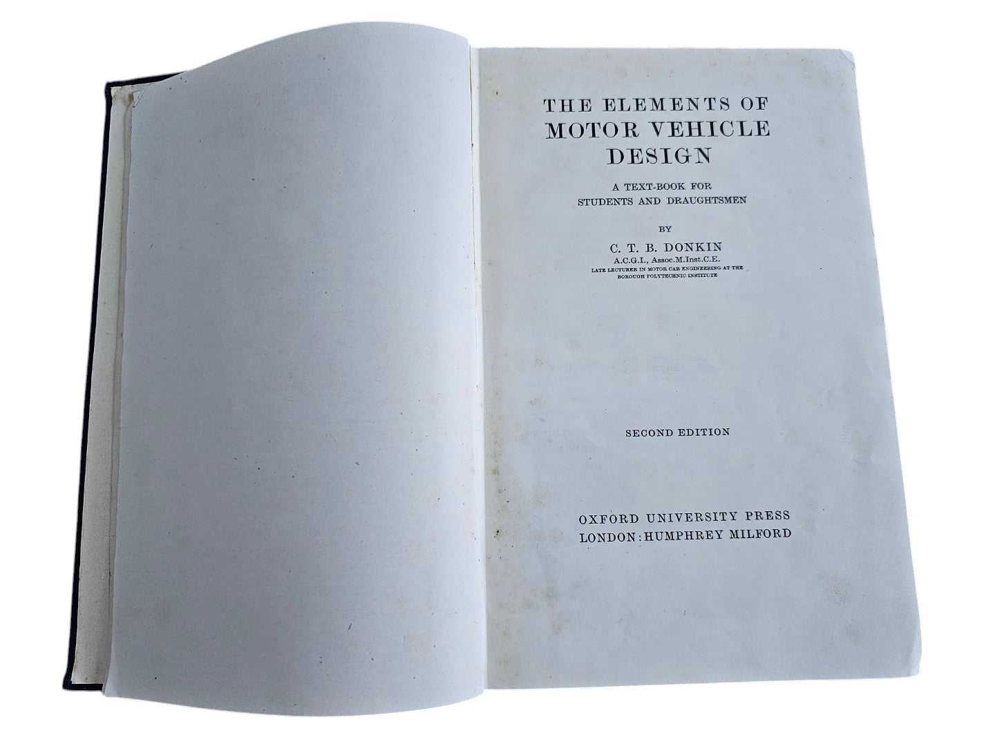 The Elements of Motor Vehicle Design: A Text-book for Students and Draughtsmen (C.T.B. Donkin, 1935)