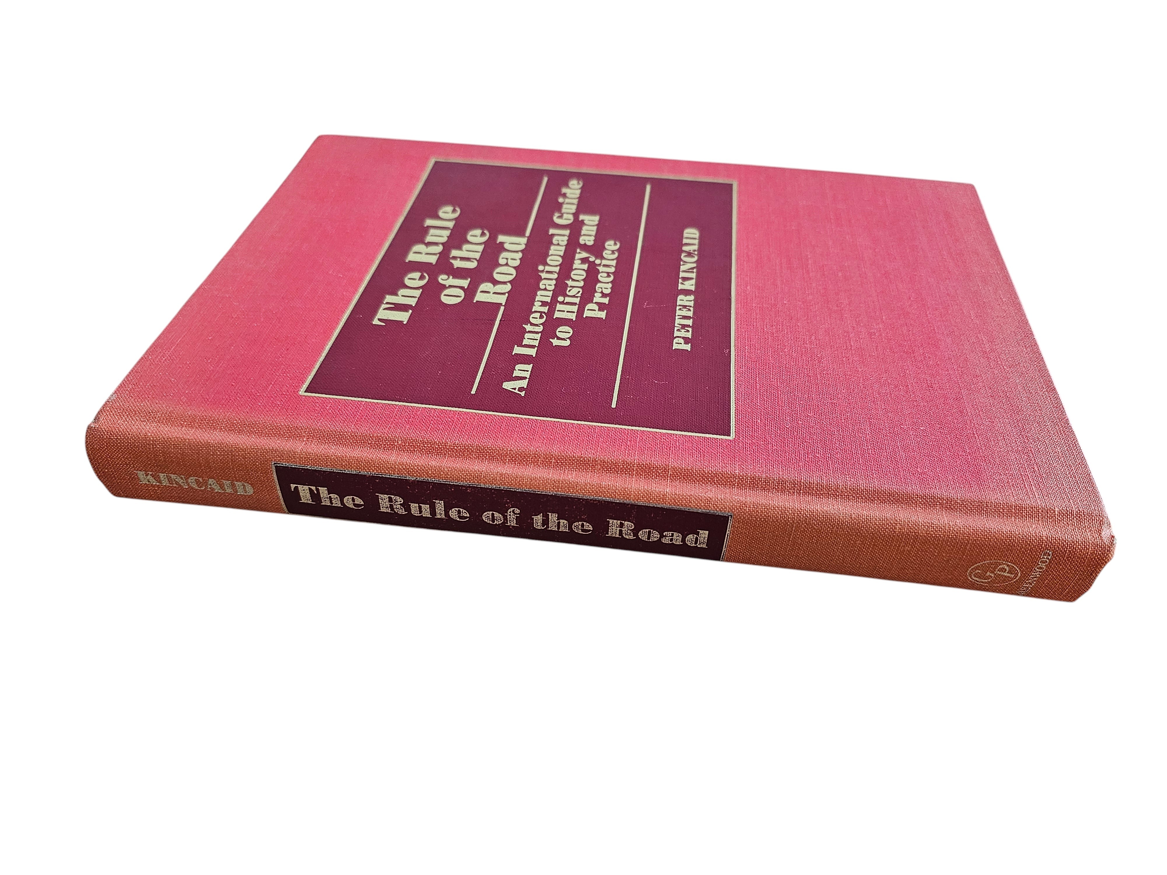 The Rule of the Road: An International Guide to History and Practice
