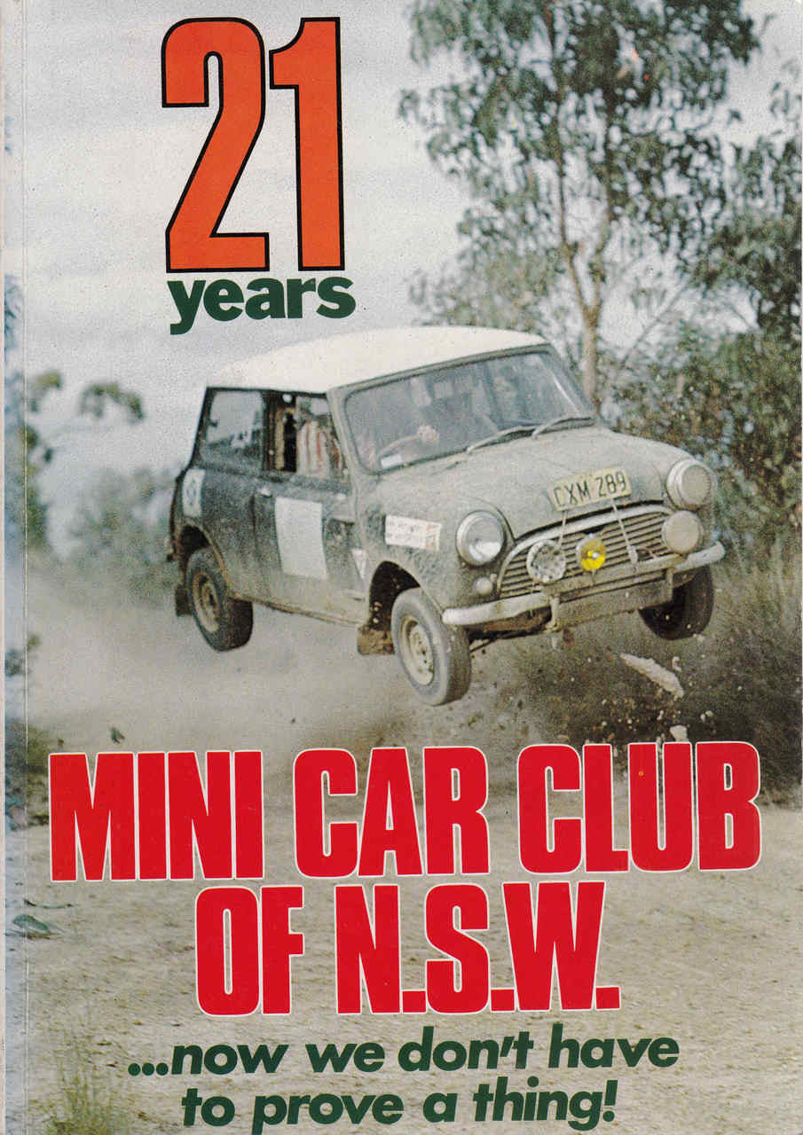 21 Years - Mini Car Club Of N.S.W....Now We don't Have To Prove A Thing !