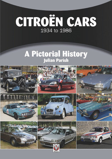 Citroen Cars 1934 to 1986 - A Pictorial History (Julian Parish, 2022)