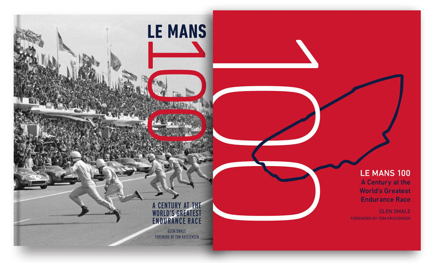 Le Mans 100 - A Century at the World's Greatest Endurance Race